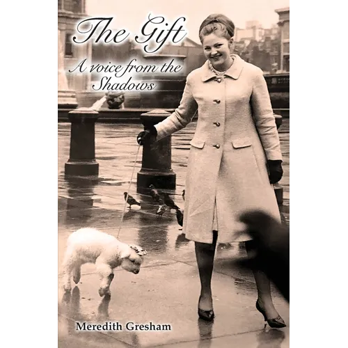 The Gift: A voice from the Shadows