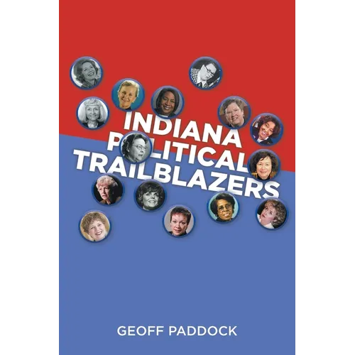 Indiana Political Trailblazers
