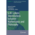 G.W. Leibniz, Interrelations Between Mathematics and Philosophy