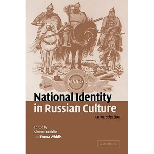 National Identity in Russian Culture: An Introduction
