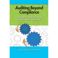Auditing Beyond Compliance: Using the Portable Universal Quality Lean Audit Model