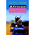 African Renaissance: Roadmaps to the Challenge of Globalization