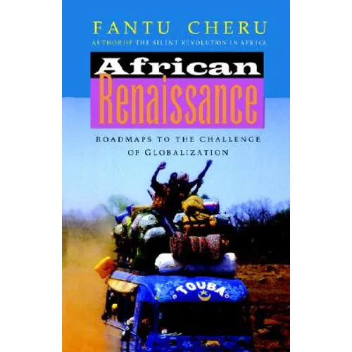 African Renaissance: Roadmaps to the Challenge of Globalization