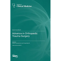 Advance in Orthopedic Trauma Surgery