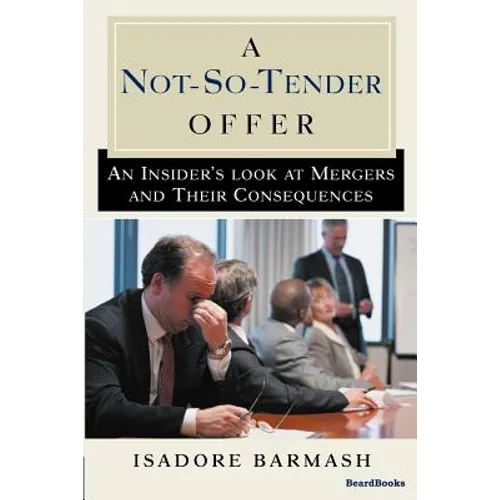 A Not-So-Tender Offer