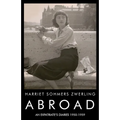 Abroad: An Expatriate's Diaries 1950-1959