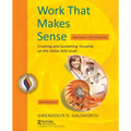 Work That Makes Sense: Operator-Led Visuality, Second Edition