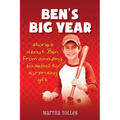 Ben's Big Year: stories about Ben from amazing baseball to surprising gift