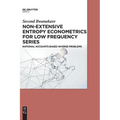 Non-Extensive Entropy Econometrics for Low Frequency Series