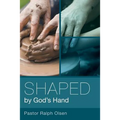 Shaped by God's Hand