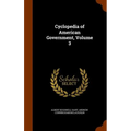 Cyclopedia of American Government, Volume 3