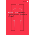 Marx and Human Nature: Refutation of a Legend