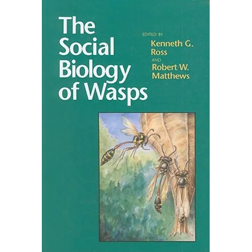 The Social Biology of Wasps