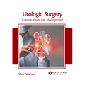Urologic Surgery: Complications and Management