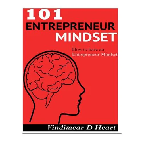 101 Entrepreneur Mindset