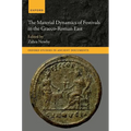 The Material Dynamics of Festivals in the Graeco-Roman East
