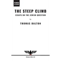 The Steep Climb: Essays on the Jewish Question