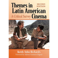 Themes in Latin American Cinema: A Critical Survey, 2D Ed.