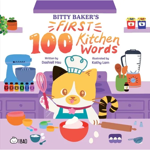 Bitty Baker's First 100 Kitchen Words (English Only)