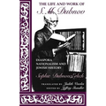 The Life and Work of S. M. Dubnov: Diaspora Nationalism and Jewish History