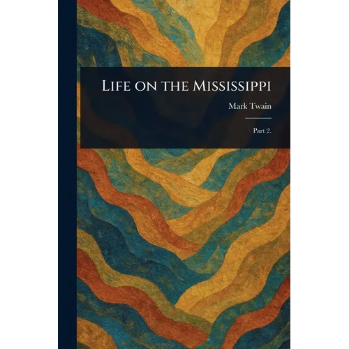 Life on the Mississippi