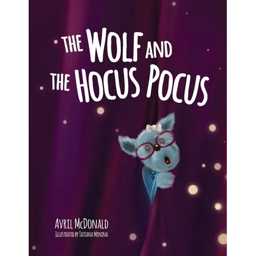 The Wolf and the Hocus Pocus