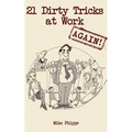 21 Dirty Tricks at Work (Again)