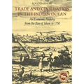 Trade and Civilisation in the Indian Ocean