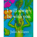 I will always be with you