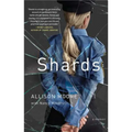 Shards: A Young Vice Cop Investigates Her Darkest Case of Meth Addiction--Her Own