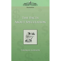 The Facts about Speculation