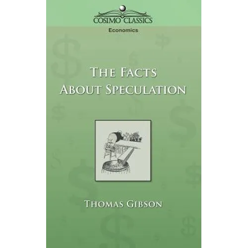 The Facts about Speculation