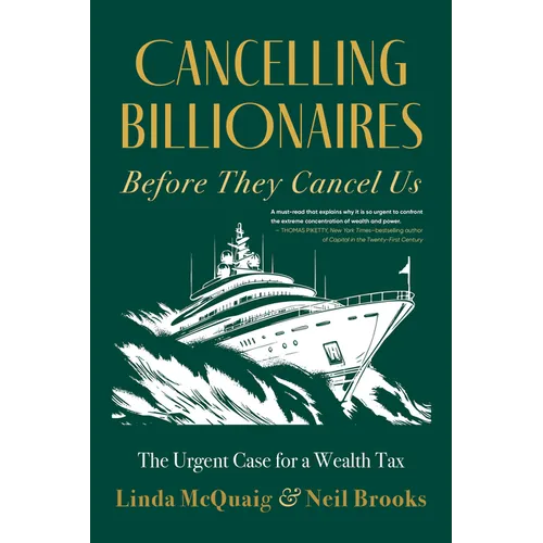 Cancelling Billionaires Before They Cancel Us: The Urgent Case for a Wealth Tax