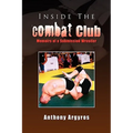 Inside The Combat Club