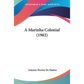 A Marinha Colonial (1902)