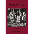 Eight is Great: A Family History