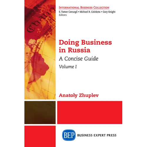 Doing Business in Russia, Volume I: A Concise Guide