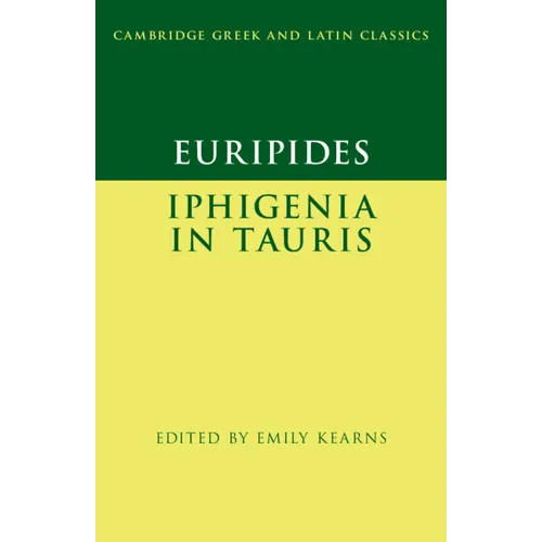 Euripides: Iphigenia in Tauris