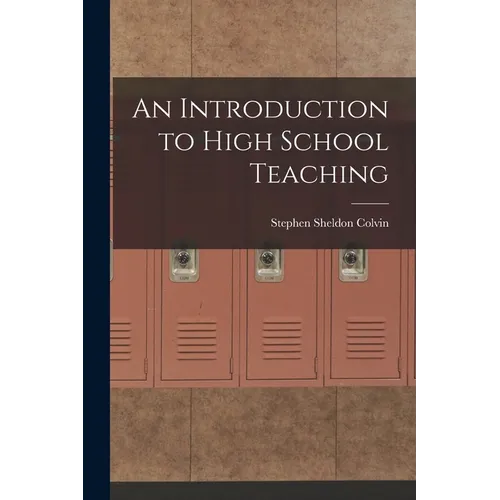 An Introduction to High School Teaching