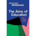 Aims of Education and Other Essays