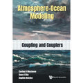 Atmosphere-Ocean Modeling: Coupling and Couplers