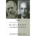 The Martin Buber - Carl Rogers Dialogue: A New Transcript With Commentary