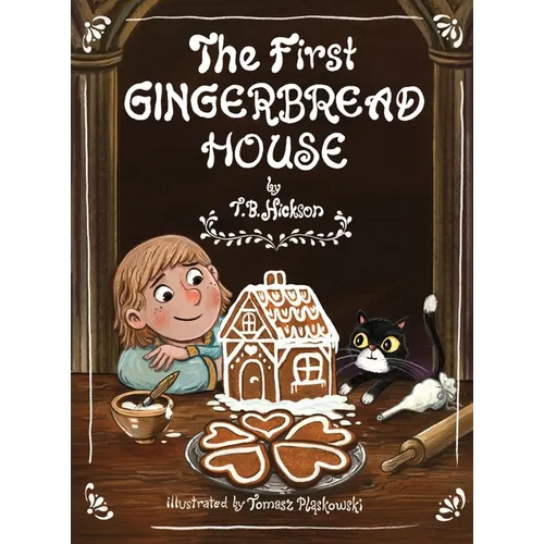 The First Gingerbread House