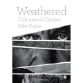 Weathered: Cultures of Climate