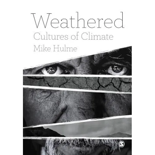 Weathered: Cultures of Climate
