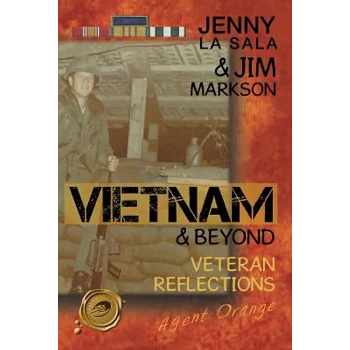 Vietnam & Beyond: Veteran Reflections