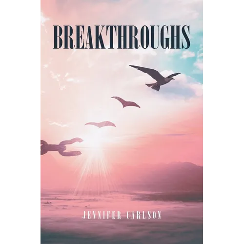 Breakthroughs