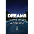 Dreams Don't Cost A Thing
