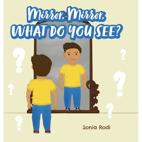 Mirror, Mirror, What Do You See?