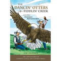 The Dancin' Otters of Fiddlin' Creek and Other Cowboy Adventures